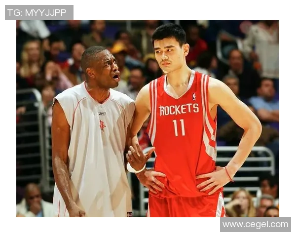 姚明时代的火箭队与安德森的传奇故事如何影响NBA历史进程